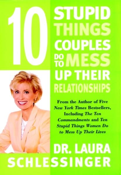 Ксюша Ангел - Ten Stupid Things Couples Do to Mess Up Their Relationships