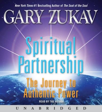 Gary Zukav — Spiritual Partnership