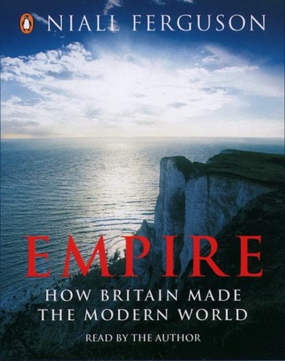 Niall Ferguson - Empire