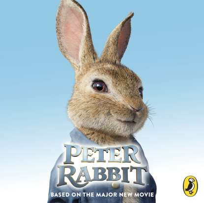 Ксюша Ангел - Peter Rabbit: Based on the Major New Movie