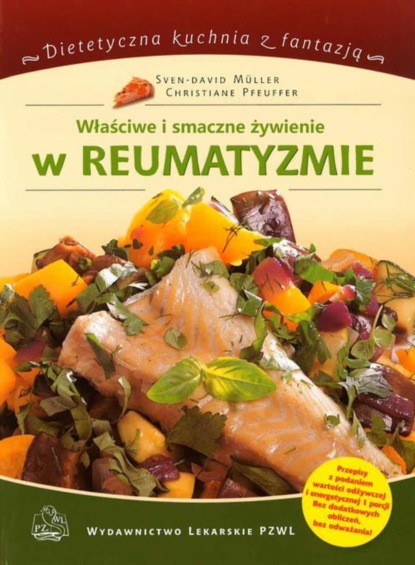 

Właściwe i smaczne żywienie w reumatyzmie