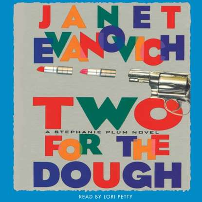 Janet Evanovich — Two for the Dough