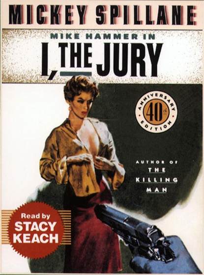 Mickey  Spillane - I, The Jury