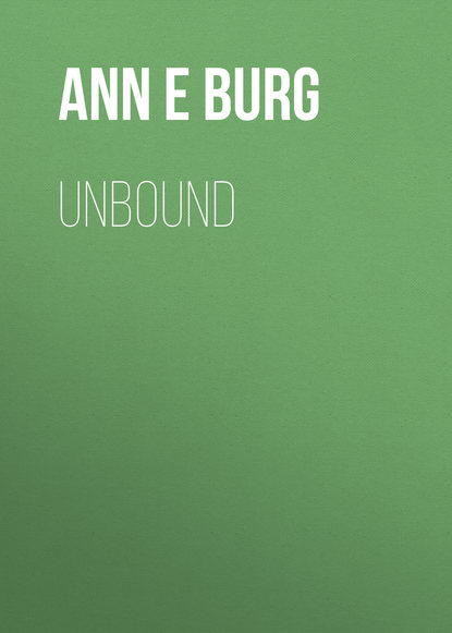 Ann E Burg — Unbound