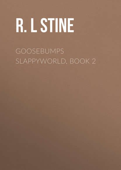 R.L Stine — Goosebumps Slappyworld, Book 2