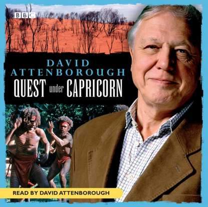 David Attenborough - David Attenborough: Quest Under Capricorn