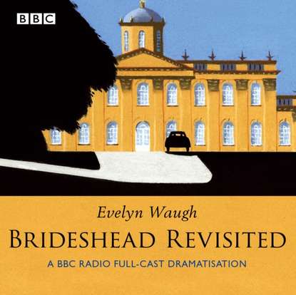 Evelyn Waugh - Brideshead Revisited