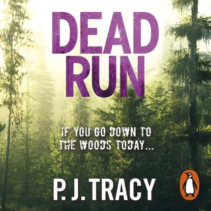 P. J. Tracy — Dead Run