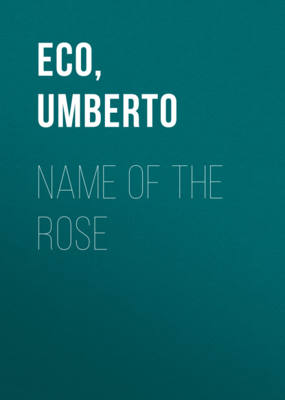 Умберто Эко — Name Of The Rose