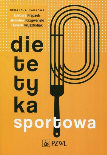 Jarosław Krzywański - Dietetyka sportowa