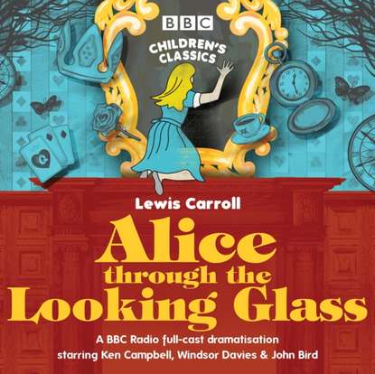 

Alice Through the Looking Glass