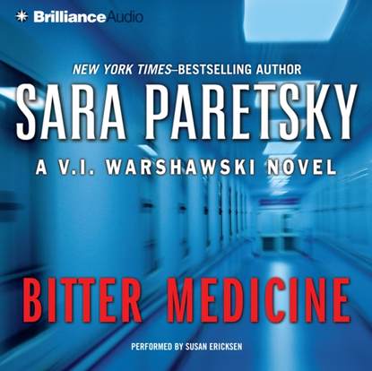 Sara Paretsky — Bitter Medicine