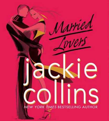 Jackie  Collins - Married Lovers