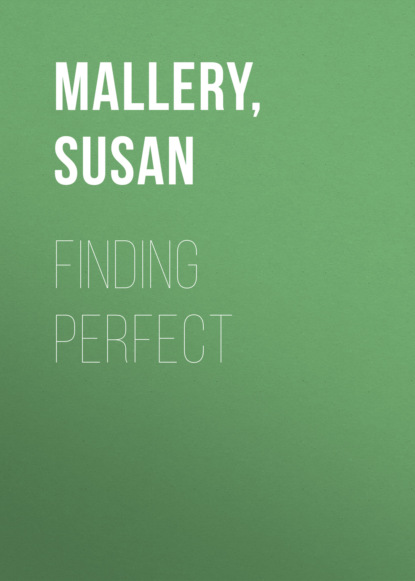 Susan Mallery - Finding Perfect