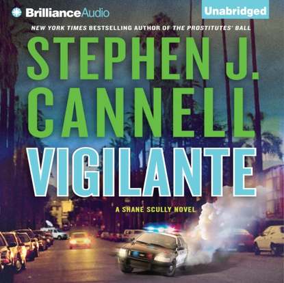 Stephen J. Cannell — Vigilante