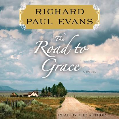 Richard Paul Evans — Road to Grace