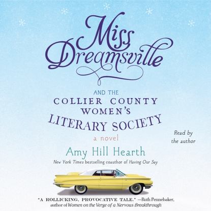 

Miss Dreamsville and the Collier County Women's Literary Society