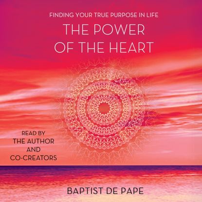 Baptist de Pape — Power of the Heart