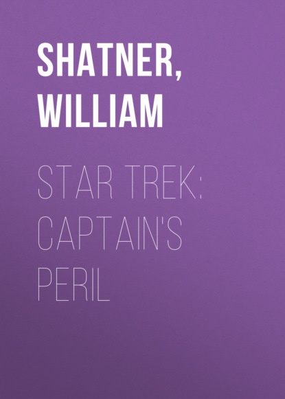 

STAR TREK: CAPTAIN'S PERIL