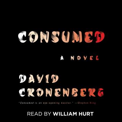 David Cronenberg - Consumed