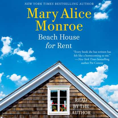 Mary Alice Monroe - Beach House for Rent