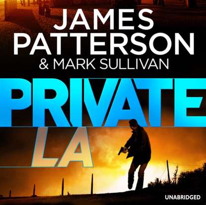 James Patterson — Private L.A.