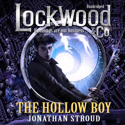 Jonathan Stroud — Lockwood & Co: The Hollow Boy