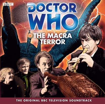 Ксюша Ангел - Doctor Who: The Macra Terror (TV Soundtrack)