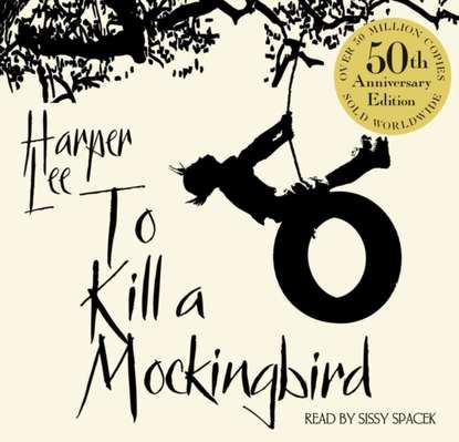 Харпер Ли - To Kill A Mockingbird