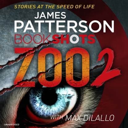 James Patterson — Zoo 2