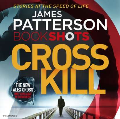 James Patterson — Cross Kill