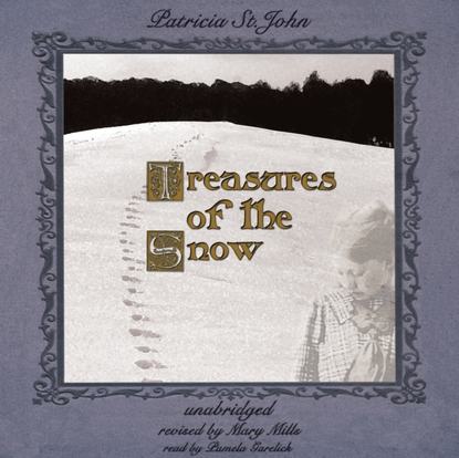 Patricia Mary St. John — Treasures of the Snow