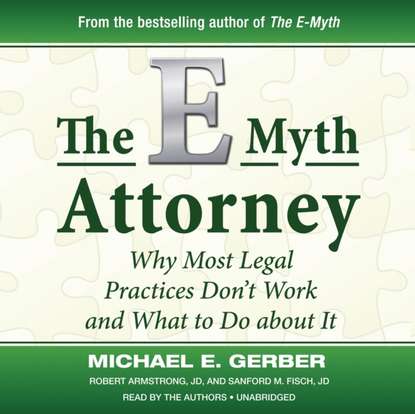 E-Myth Attorney - Michael E. Gerber