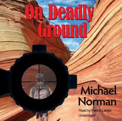 Michael Norman — On Deadly Ground