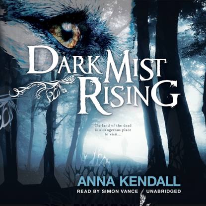 Anna Kendall — Dark Mist Rising