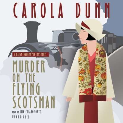 Carola Dunn — Murder on the Flying Scotsman