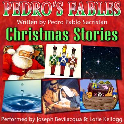 Pedro Pablo Sacristan — Pedro's Christmas Fables for Kids