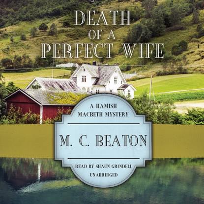 M. C. Beaton — Death of a Perfect Wife