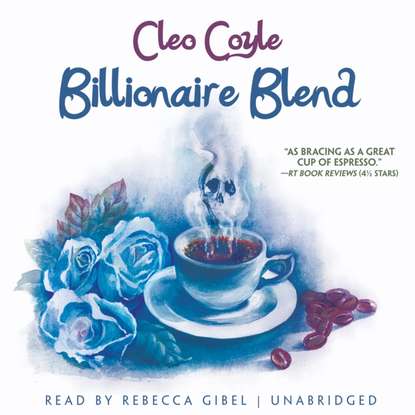 Cleo Coyle — Billionaire Blend