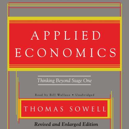 Thomas Sowell - Applied Economics