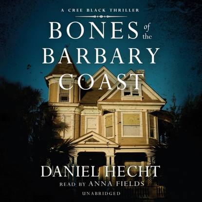 Daniel Hecht — Bones of the Barbary Coast