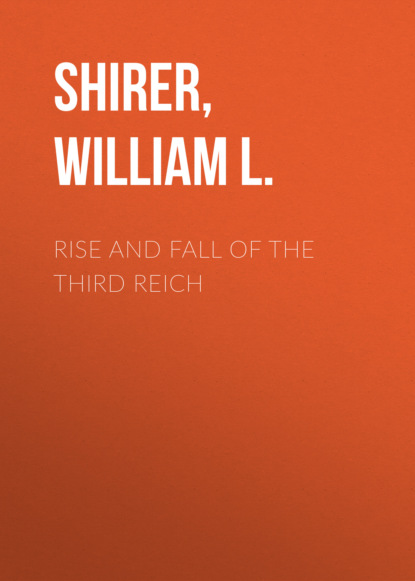 

Rise and Fall of the Third Reich