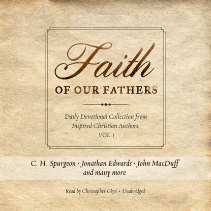 

Faith of Our Fathers