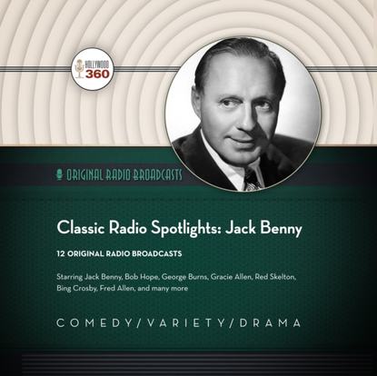 Ксюша Ангел - Classic Radio Spotlights: Jack Benny