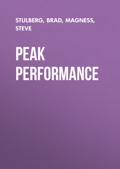 Брэд Сталберг - Peak Performance