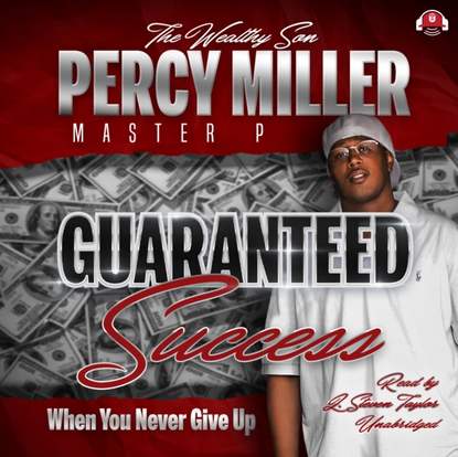 Percy Miller — Guaranteed Success