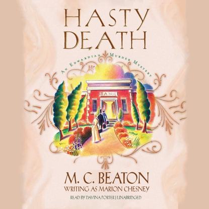 M. C. Beaton writing as Marion Chesney — Hasty Death