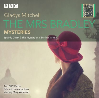 Ксюша Ангел - Mrs Bradley Mysteries