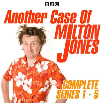 Ксюша Ангел - Another Case of Milton Jones: Series 1-5