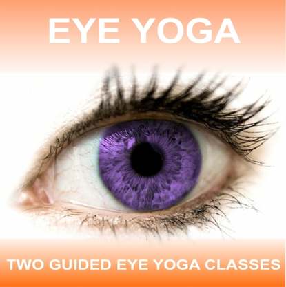 Sue Fuller — Eye Yoga - Yoga 2 Hear